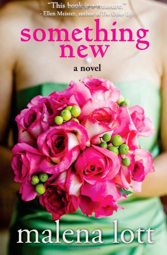 Cover for Malena Lott · Something New: a Novel (Paperback Book) (2012)