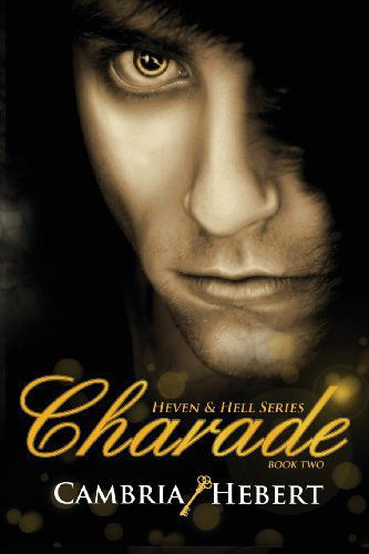 Cover for Cambria Hebert · Charade (Pocketbok) (2012)