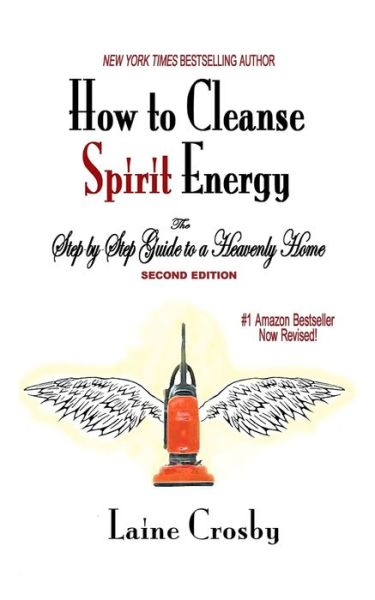 Cover for Laine Crosby · How to Cleanse Spirit Energy (Paperback Bog) (2019)