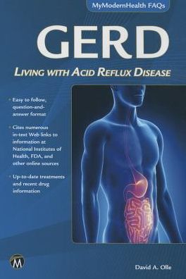 Cover for David A. Olle · GERD: Living with Acid Reflux Disease - MyModernHealth FAQs (Paperback Book) (2015)