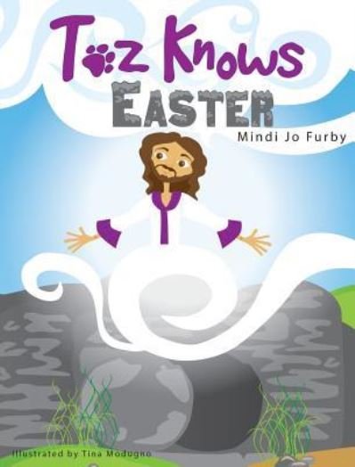 Cover for Mindi Furby · Toz Knows Easter (Gebundenes Buch) (2017)
