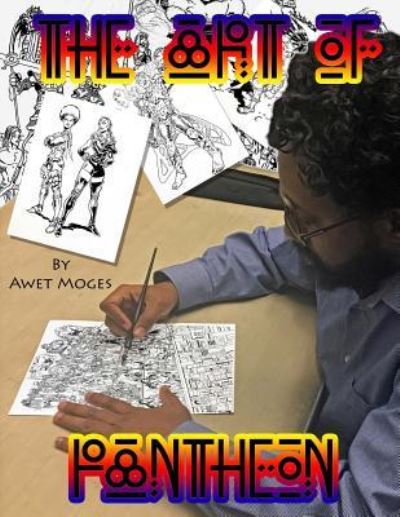 Cover for Awet Moges · The Art of Pantheon (Paperback Book) (2018)