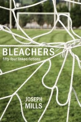 Cover for Joseph Mills · Bleachers (Paperback Bog) (2019)