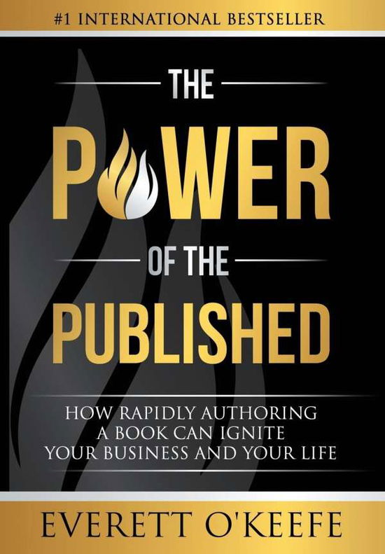 Cover for Everett O'Keefe · The Power of the Published (Gebundenes Buch) (2019)