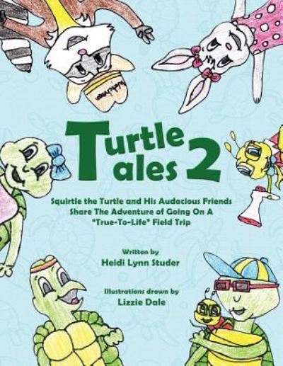 Cover for Heidi Lynn Studer · Turtle Tales 2 (Paperback Book) (2019)