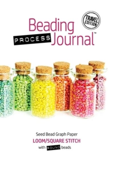 Cover for Cheri Taliaferro · Beading Process Journal Travel Edition (Paperback Book) (2020)