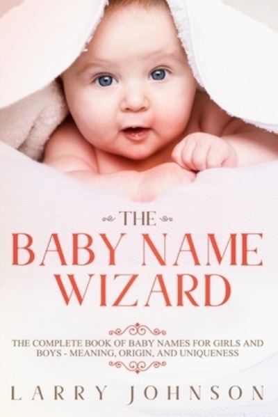 Cover for Larry Johnson · The Baby Name Wizard (Paperback Book) (2019)