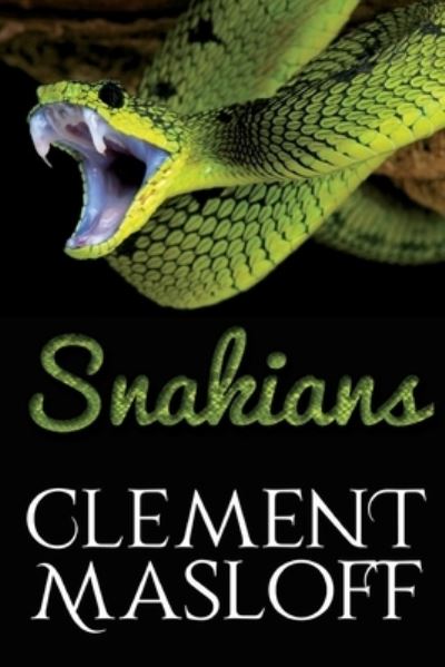 Cover for Clement Masloff · Snakians (Pocketbok) (2019)