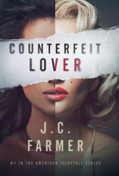 Cover for J.C. Farmer · Counterfeit Lover (Hardcover Book) (2020)