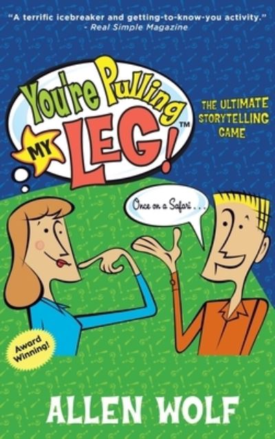 Cover for Allen Wolf · You're Pulling My Leg!: The Ultimate Storytelling Game - You're Pulling My Leg! (Hardcover Book) (2020)