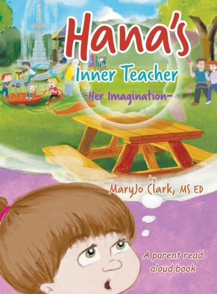 Cover for Maryjo Clark · Hana's Inner Teacher (Inbunden Bok) (2020)