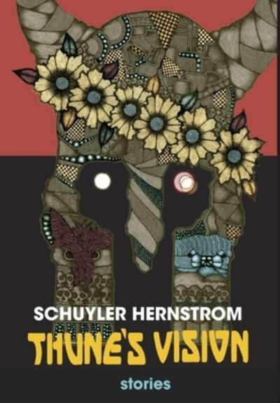 Cover for Schuyler Hernstrom · Thune's Vision (Bok) (2022)