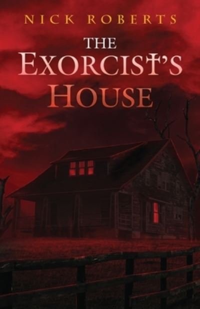 Cover for Nick Roberts · The Exorcist's House (Taschenbuch) (2022)