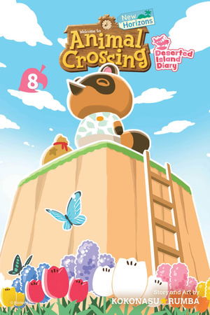 Cover for Kokonasu Rumba · Animal Crossing: New Horizons, Vol. 8: Deserted Island Diary - Animal Crossing: New Horizons (Paperback Book) (2025)