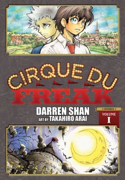 Cover for Takahiro Arai · Cirque Du Freak: The Manga, Vol. 1 - CIRQUE DU FREAK MANGA OMNIBUS GN (Paperback Book) (2021)