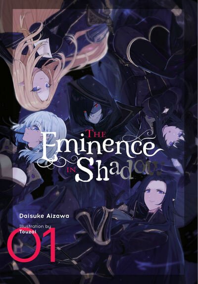 Cover for Daisuke Aizawa · The Eminence in Shadow, Vol. 1 (light novel) - EMINENCE IN SHADOW LIGHT NOVEL HC (Inbunden Bok) (2020)