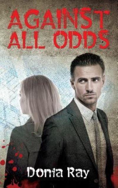 Cover for Donia Ray · Against All Odds (Paperback Book) (2017)