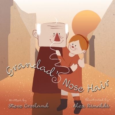 Cover for Steve Crosland · Grandad's Nose Hair (Paperback Book) (2021)