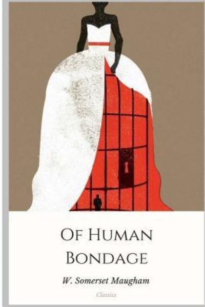 Cover for W. Somerset Maugham · Of Human Bondage (Book) (2018)