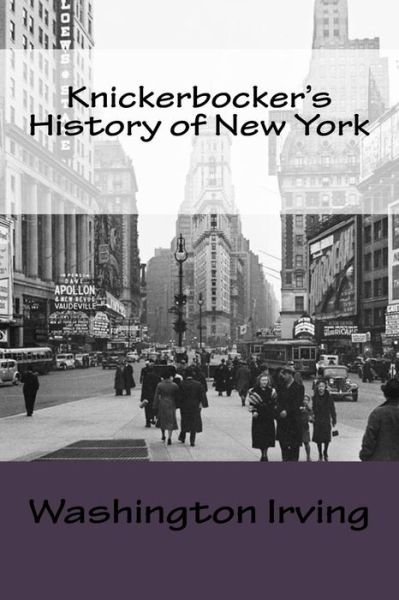 Cover for Washington Irving · Knickerbocker's History of New York (Book) (2018)
