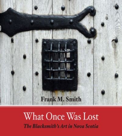 Cover for Frank Smith · What Once Was Lost (Paperback Book) (2020)