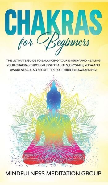 Cover for Mindfulness Meditation Group · Chakras for Beginners (Hardcover Book) (2019)