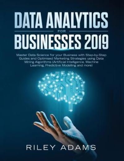Cover for Riley Adams · Data Analytics for Businesses 2019 (Pocketbok) (2019)