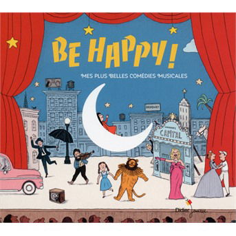 Be Happy! Mes Plus Belles Comedies - Gene Kelly - Musique - DIDIER JEUNESSE - 9782278091058 - 1 novembre 2018