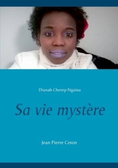 Cover for Jean Pierre Ceton · Sa vie mystere (Paperback Bog) (2021)
