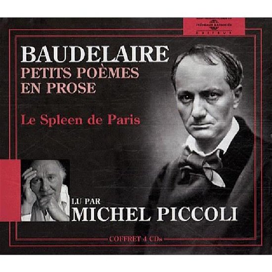 Cover for Baudelaire,charles / Piccoli,michel · Petits Poemes en Prose (CD) (2009)