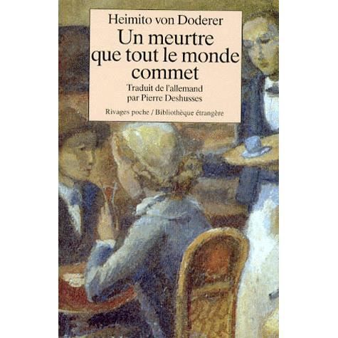 Cover for Heimito Von Doderer · Un meurtre que tout le monde commet (Paperback Book) (1990)