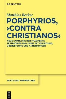 Cover for Becker · Porphyrios, Contra Christianos (Buch) (2015)
