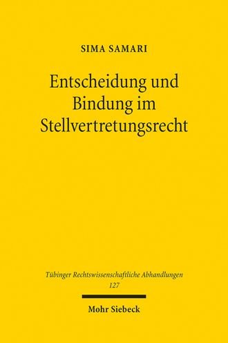 Cover for Sima Samari · Entscheidung und Bindung Im Stellvertretungsrecht (Book) (2022)
