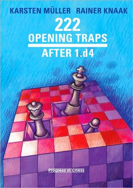 Cover for Rainer Knaak · 222 Opening Traps: After 1.d4 (Paperback Book) (2008)