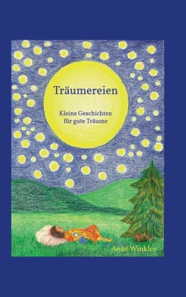Träumereien - Winkler - Kirjat -  - 9783347147058 - keskiviikko 2. joulukuuta 2020