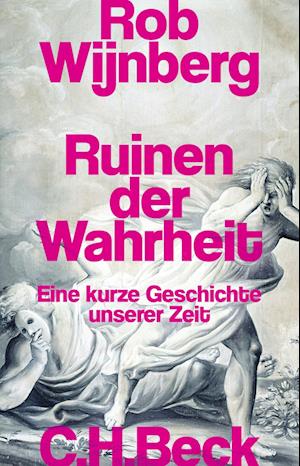Cover for Rob Wijnberg · Ruinen der Wahrheit (Book) (2025)