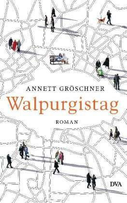 Cover for Annett Gröschner · Walpurgistag (Hardcover Book) (2011)