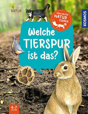 Cover for Veronika Lang · Mein erster Naturführer, Welche Tierspur ist das? (Book) (2023)