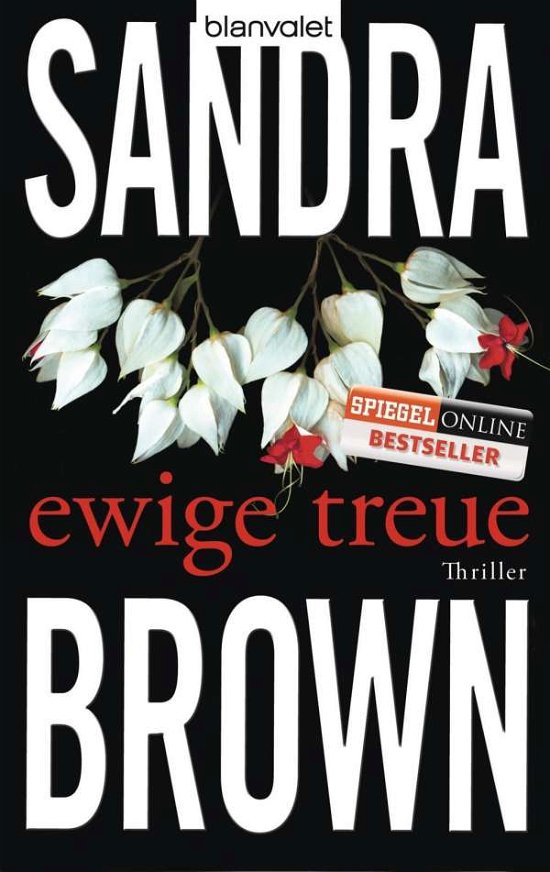 Cover for Sandra Brown · Blanvalet 37205 Brown.Ewige Treue (Buch)