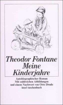 Cover for Theodor Fontane · Insel TB.0705 Fontane.Meine Kinderjahre (Book)