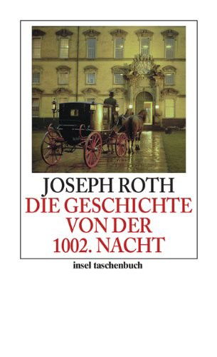 Insel TB.3605 Roth.Geschichte.1002.Nach - Joseph Roth - Bøger -  - 9783458353058 - 