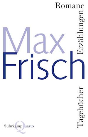 Cover for Max Frisch · Romane, Erzahlungen, Tagebucher (Paperback Bog) (2008)