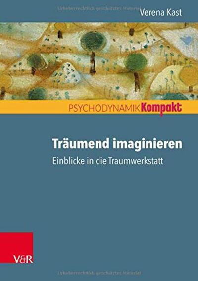 Cover for Kast · Träumend imaginieren (Bog) (2019)