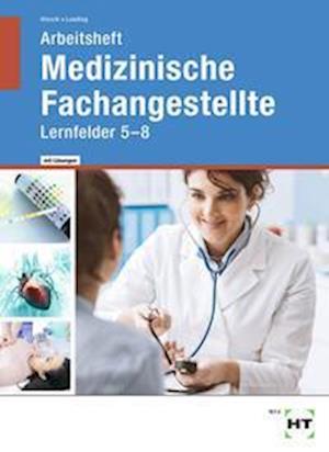 Cover for Andrea Hinsch · Arbeitsheft mit eingetragenen Lösungen Medizinische Fachangestellte (Paperback Book) (2021)