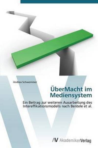 Cover for Schwemmer Andrea · Ubermacht Im Mediensystem (Taschenbuch) (2011)