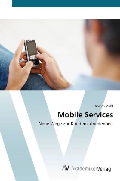 Cover for Mühl · Mobile Services (Book) (2012)