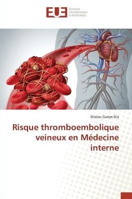 Cover for Dia · Risque thromboembolique veineux en (Bok)