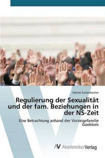 Cover for Sulzenbacher · Regulierung der Sexualität (Bok) (2015)