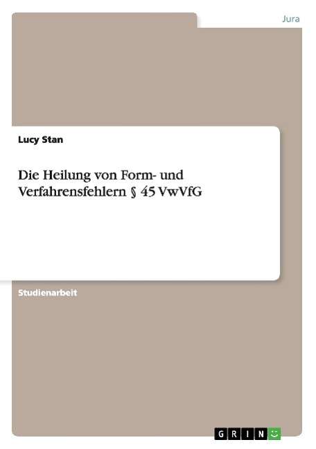 Cover for Stan · Die Heilung von Form- und Verfahre (Book) [German edition] (2009)