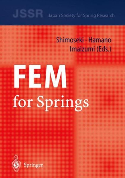 Cover for Masayoshi Shimoseki · FEM for Springs (Paperback Book) [Softcover reprint of hardcover 1st ed. 2003 edition] (2010)